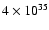 $4\times10^{35}$