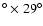 $^{\circ}\times29^{\circ}$