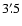 $3'~\hspace{-1.7mm}.\hspace{.0mm}5$