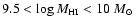 $9.5 < \log M_{\rm HI} < 10~M_\odot$