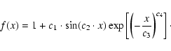 \begin{displaymath}
f(x)=1+c_1\cdot\sin(c_2\cdot x)\exp\left[\left(-\frac{x}{c_3}\right)^{c_4}\right]\cdot
\end{displaymath}