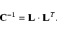 \begin{displaymath}{\bf C}^{-1} = {\bf L}\cdot{\bf L}^T.
\end{displaymath}