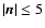 $\vert\vec{n}\vert \leq 5$