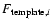 $F_{{\rm template},i}$
