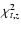 $\chi ^2_{t,z}$