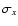 $\sigma_x$