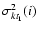 $\sigma^2_{k {t_1}}(i)$
