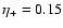 $\eta_+=0.15$