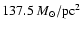$137.5~{M}_{\odot}/{\mbox {pc}}^2$