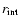 $r_{{\rm int}}$