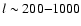 $l \sim 200{-}1000$