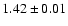 $1.42 \pm 0.01$