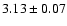 $3.13 \pm 0.07$