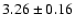 $3.26 \pm 0.16$
