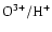 $\rm O^{3+}/H^{+}$