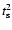 $t^{2}_{\rm s}$
