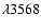 $\lambda 3568$