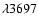 $\lambda 3697$
