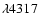 $\lambda 4317$