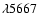 $\lambda 5667$