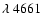 $\lambda~ 4661$