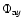 $\Phi_{{\rm a}y}$