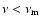 $\nu < \nu_{\rm m}$