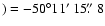$)=-50^{\circ} 11\hbox{$^\prime$ }15\hbox{$.\!\!^{\prime\prime}$ }8$