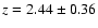 $z=2.44\pm0.36$