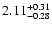 $\rm 2.11_{-0.28}^{+0.31}$