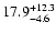 $\rm 17.9^{+12.3}_{-4.6}$