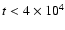 $t< 4\times10^4$