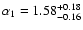 $\alpha_1=1.58^{+0.18}_{-0.16}$