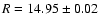 $R=14.95\pm0.02$