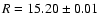 $R=15.20\pm0.01$