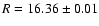 $R=16.36\pm0.01$