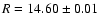 $R=14.60\pm0.01$