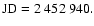 $\rm JD=2~452~940.$