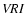 $\it VRI$