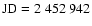 $\rm JD=2~452~942$