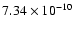 $7.34 \times10^{-10}$