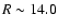 $R\sim14.0$