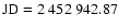 $\rm JD=2~452~942.87$