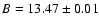 $B=13.47\pm0.01$