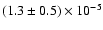 $(1.3\pm 0.5)\times 10^{-5}$