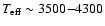 $T_{\rm eff}\sim 3500{-}4300$