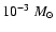 $10^{-3}~M_\odot$