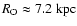 $R_{\rm O}\approx7.2~\rm kpc$