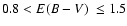 $0.8<\mbox{$E(B-V)$ }\leq1.5$