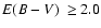 $\mbox{$E(B-V)$ }\geq2.0$